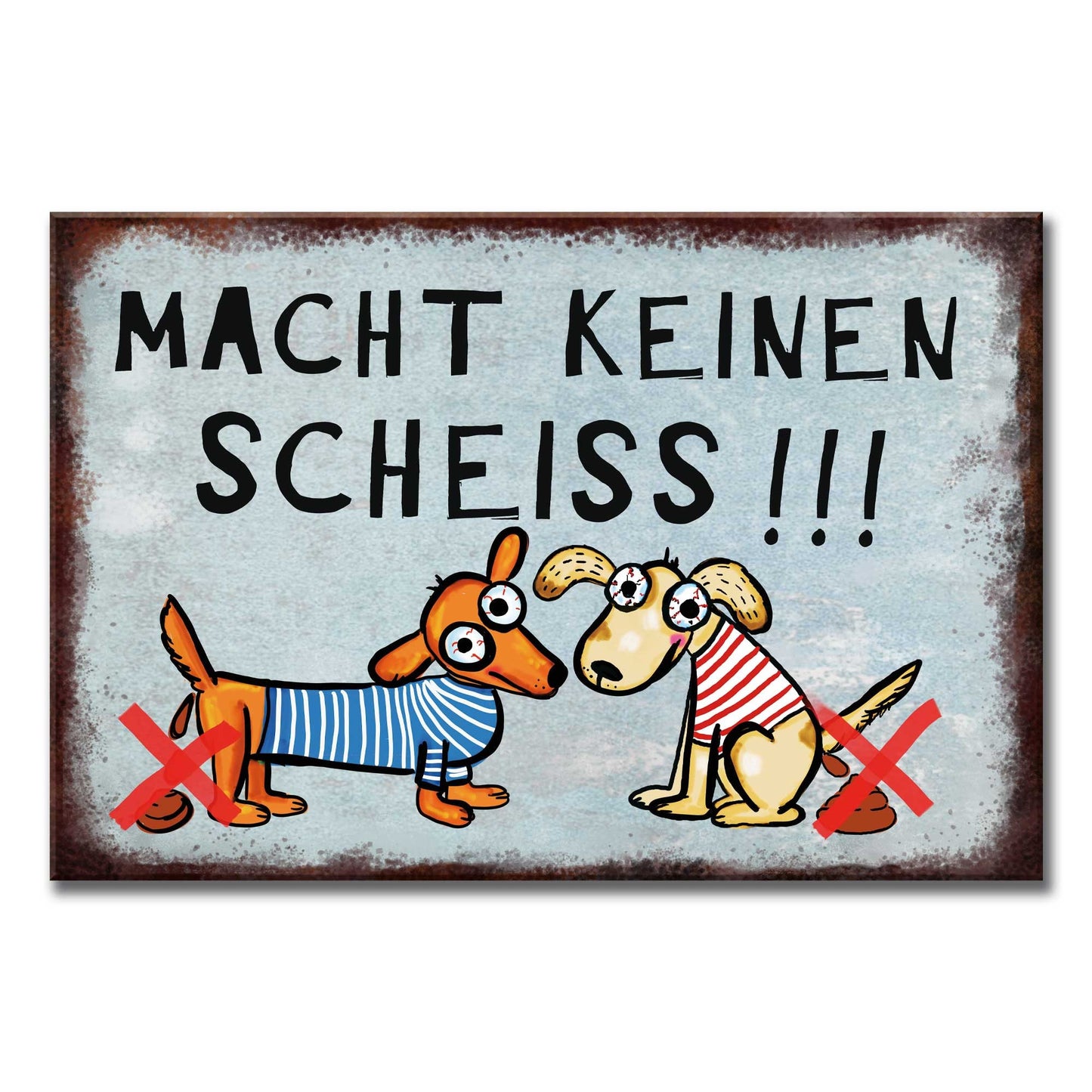 Kein Hundeklo Schild Hundekot Verbotsschild lustig Alu-Verbund 20 x 30 cm Hundeschilder Hund Macht keinen Scheiss